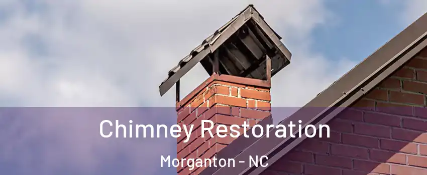  Chimney Restoration Morganton - NC