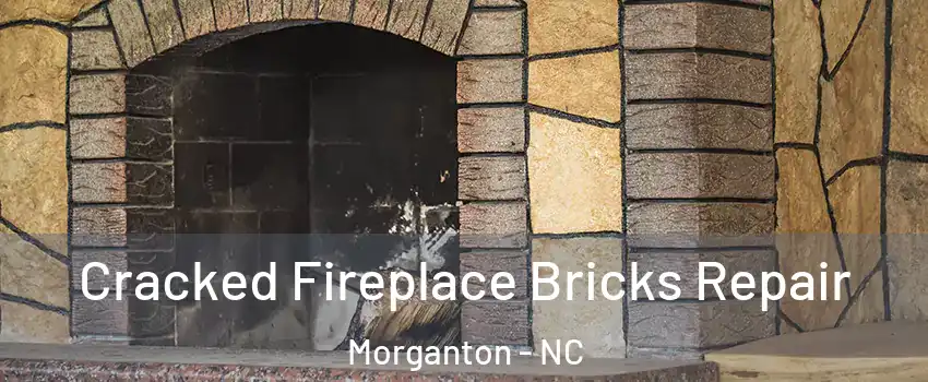 Cracked Fireplace Bricks Repair Morganton - NC
