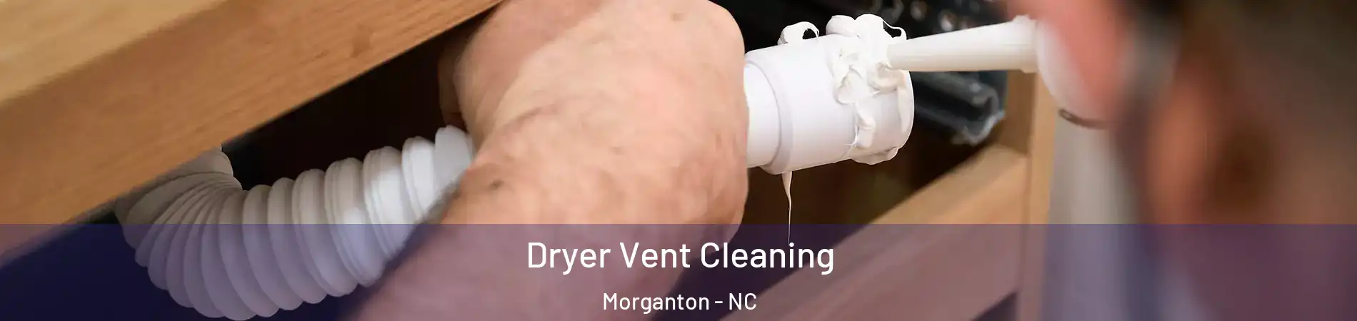  Dryer Vent Cleaning Morganton - NC