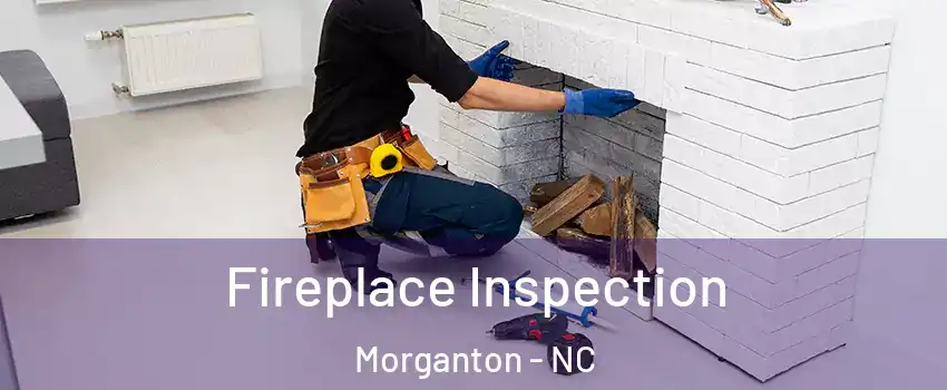  Fireplace Inspection Morganton - NC