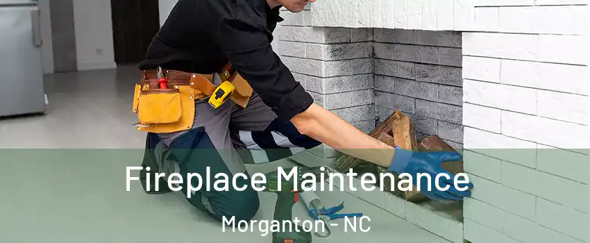  Fireplace Maintenance Morganton - NC