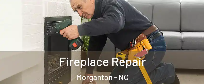  Fireplace Repair Morganton - NC