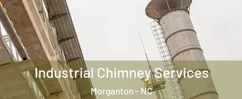 Industrial Chimney Services Morganton - NC