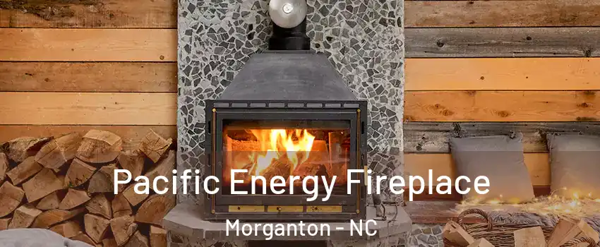  Pacific Energy Fireplace Morganton - NC