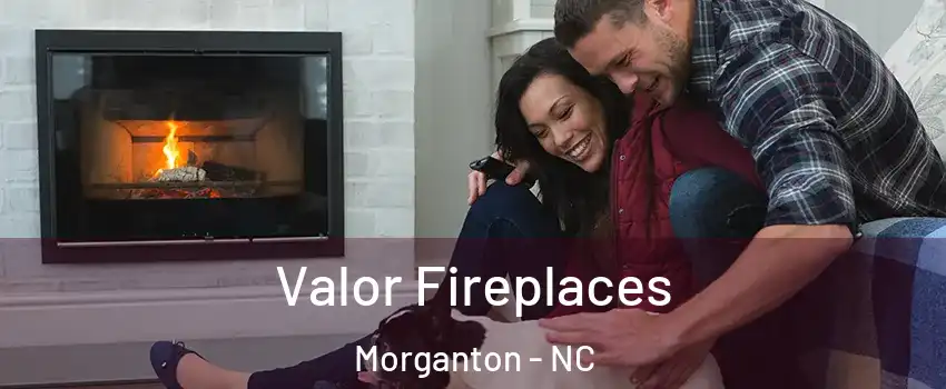  Valor Fireplaces Morganton - NC